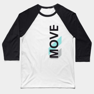 MOVE Baseball T-Shirt